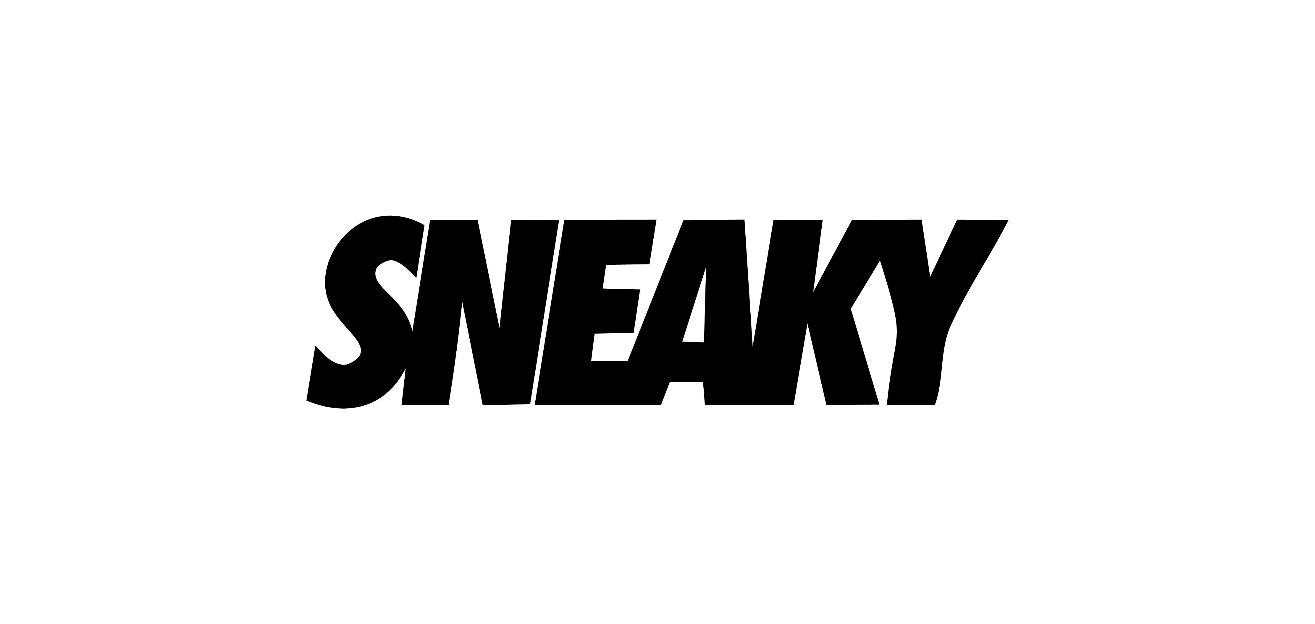 SNEAKY